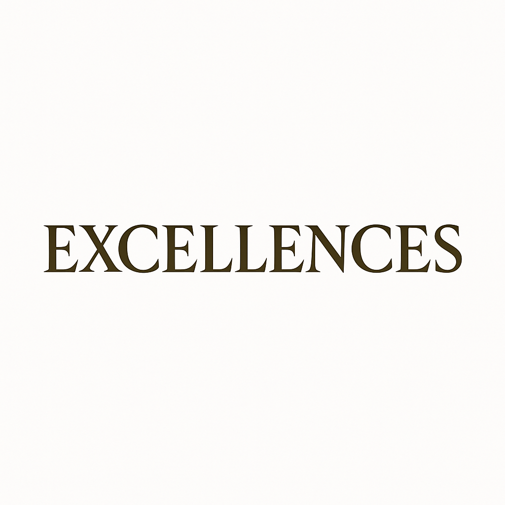 EXCELLENCES